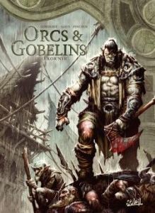 Orcs & Gobelins Tome 13 : Kor'nyr - Cordurié S. - Goux P.-D. - Pinchuk J.