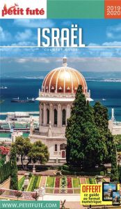 Petit Futé Israël. Edition 2019-2020 - AUZIAS/LABOURDETTE