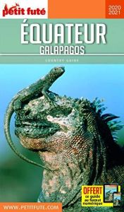 Petit Futé Equateur. Galapagos, Edition 2020-2021 - AUZIAS D. / LABOURDE