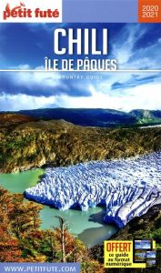 Petit Futé Chili Ile de Pâques. Edition 2020-2021 - AUZIAS D. / LABOURDE