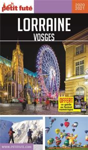 Petit Futé Lorraine Vosges. Edition 2021 - AUZIAS D. / LABOURDE