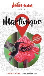 Petit Futé Martinique, la Dominique. Edition 2021-2022 - AUZIAS D. LABOURDETT