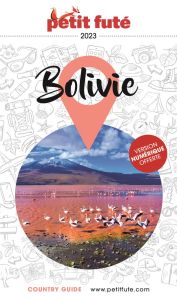 Petit Futé Bolivie. Edition 2023-2024 - AUZIAS D. LABOURDETT