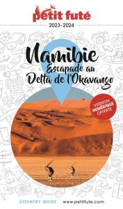 Petit Futé Namibie. Edition 2023-2024 - AUZIAS D. / LABOURDE