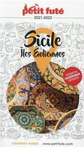 Petit Futé Sicile Ile Eoliennes. Edition 2021-2022 - AUZIAS D. / LABOURDE