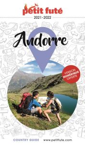Petit Futé Andorre. Edition 2021-2022 - AUZIAS D. / LABOURDE