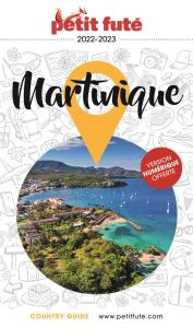 Petit Futé Martinique. Edition 2022-2023 - AUZIAS D. / LABOURDE