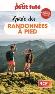 Petit Futé Guide des randonnées à pied. Edition 2022 - AUZIAS D. / LABOURDE