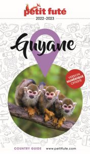 Petit Futé Guyane. Edition 2023 - AUZIAS D. / LABOURDE