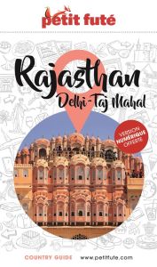 Petit Futé Rajasthan. Delhi-Taj Mahal, Edition 2022-2023 - AUZIAS D. / LABOURDE