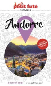 Petit Futé Andorre. Edition 2023-2024 - AUZIAS D. / LABOURDE