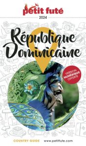 Petit Futé République dominicaine. Edition 2024 - AUZIAS D. / LABOURDE