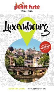 Guide Luxembourg 2024 Petit Futé - AUZIAS D. / LABOURDE