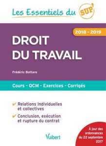 Droit du travail. Edition 2018-2019 - Bottaro Frédéric