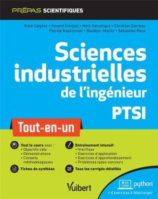 Sciences industrielles de l'ingénieur PTSI. Tout-en-un - Caignot Alain - Crespel Vincent - Dérumaux Marc -