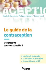 La contraception - Faucher Philippe - Hassoun Danielle - Linet Teddy
