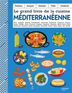 Le grand livre de la cuisine méditerranéenne - COLLECTIF