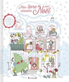Mon livre pour attendre Noël - Lescaille Nathalie - Le Meil Claire