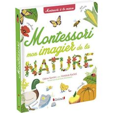 Mon imagier de la nature Montessori - Santini Céline - Kachel Vendula - Frossard Claire