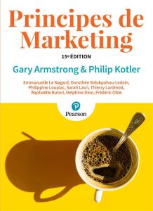 Principes de marketing. 15e édition - Armstrong Gary - Kotler Philip - Le Nagard Emmanue