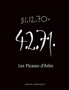 Les Picasso d'Arles. Edition bilingue français-anglais - Moutashar Michèle - Charron Alain - Rouquette Jean