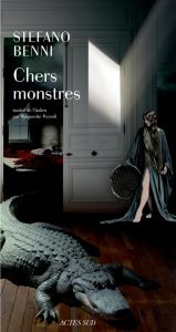 Chers monstres - Benni Stefano - Pozzoli Marguerite