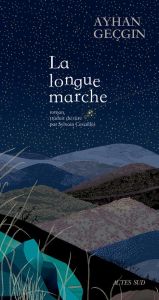 La Longue Marche - Geçgin Ayhan - Cavaillès Sylvain