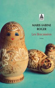 Les Bracassées - Roger Marie-Sabine