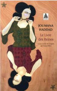 Le Livre des Reines - Haddad Joumana