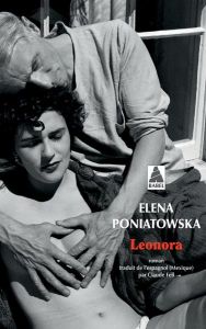 Leonora - Poniatowska Elena - Fell Claude