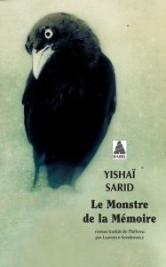 Le Monstre de la Mémoire - Sarid Yishaï - Sendrowicz Laurence