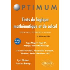 Tests de logique mathématique et de cacul : savoir-faire, techniques et astuces. Tage-Mage, Tage 2, - Natan Igal - Lamy Antoine