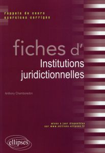 Fiches d'institutions juridictionnelles - Chamboredon Anthony