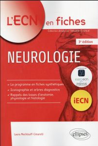 Neurologie. 3e édition - Mechtouff-Cimarelli Laura - Couraud Sébastien - Br