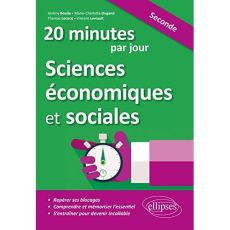 20 minutes de Sciences économiques et sociales par jour 2de - Boulle Jérémy - Dugand Marie-Charlotte - Lecocq Th