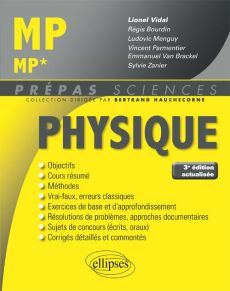 Physique MP/MP*. 3e édition revue et corrigée - Vidal Lionel - Bourdin Régis - Menguy Ludovic - Pa