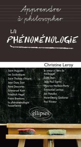 La phénoménologie - Leroy Christine