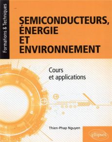 Semiconducteurs, énergie et environnement - Nguyen Thien-Phap