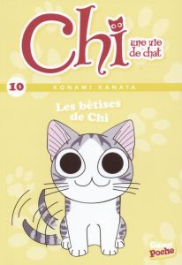Chi, une vie de chat Tome 10 : Les bêtises de Chi - Kanata Konami