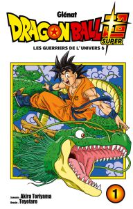 Dragon Ball Super Tome 1 : Les guerriers de l'univers 6 - Toriyama Akira - Toyotaro