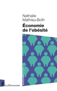 Économie de l'obésité - Mathieu-Bolh Nathalie