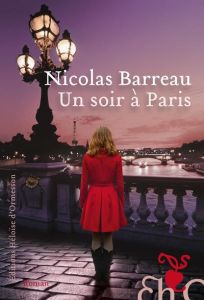 Un soir à Paris - Barreau Nicolas - Wyckaert-Fetick Sabine