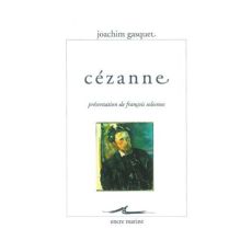 Cézanne - Gasquet Joachim - Solesmes François