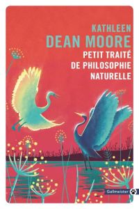 Petit traité de philosophie naturelle - Dean Moore Kathleen - Fort-Cantoni Camille