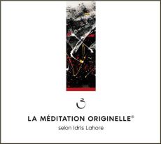 La méditation originelle - Lahore Idris, Griffith Ennea Tess