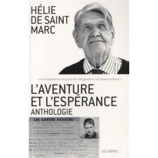 L'aventure et l'espérance. Anthologie - Saint Marc Hélie de - Beccaria Laurent