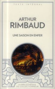Une saison en enfer - Rimbaud Arthur