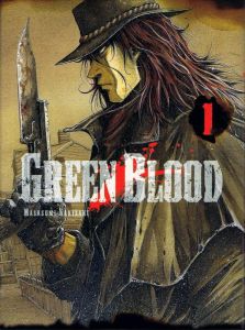 Green Blood Tome 1 - Kakizaki Masasumi - Le Quéré David