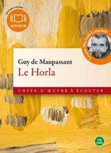 Le Horla. 2 CD audio - Maupassant Guy de - Lonsdale Michael