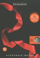 Hésitation. 2 CD audio MP3 - Meyer Stephenie - Baran Maïa - Rigoureau Luc - All
